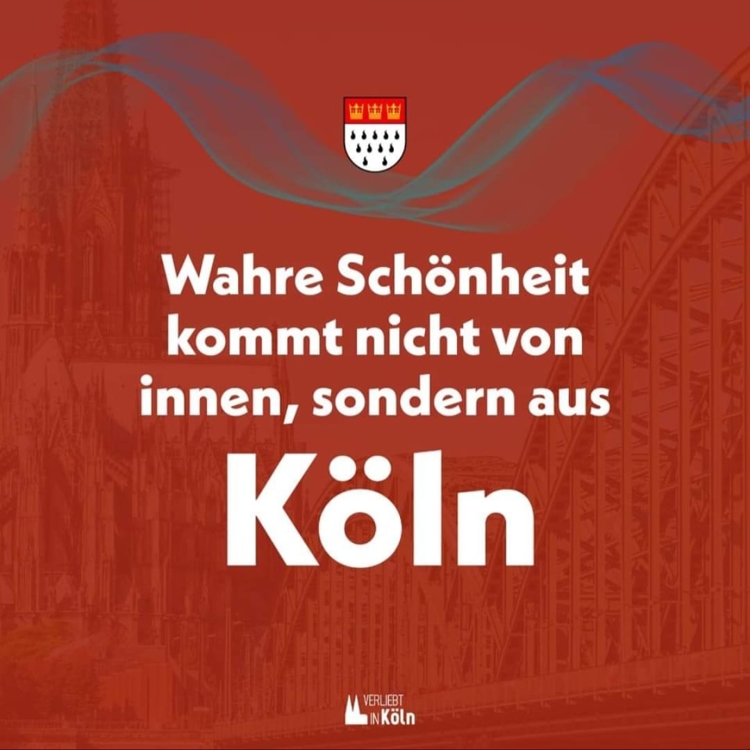 Wahre Schönheit kommt nicht von innen, sondern aus Köln