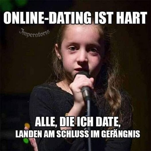 ONLINE-DATING IST HART - ALLE, DIE ICH DATE, LANDEN AM SCHLUSS IM GEFÄNGNIS