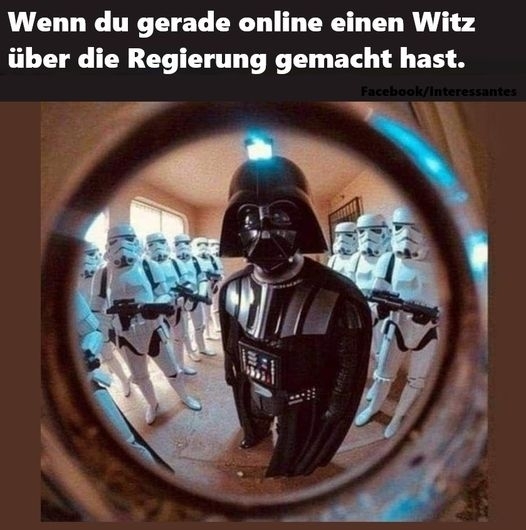 Wenn du gerade online einen Witz über die Regierung gemacht hast.