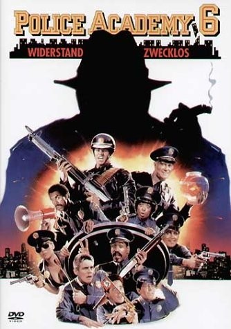 Police Academy 6 – Widerstand zwecklos (FSK 12 Komödie Krimi)