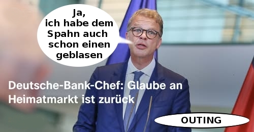 Ja, - ich habe dem
Spahn auch 
schon einen
geblasen